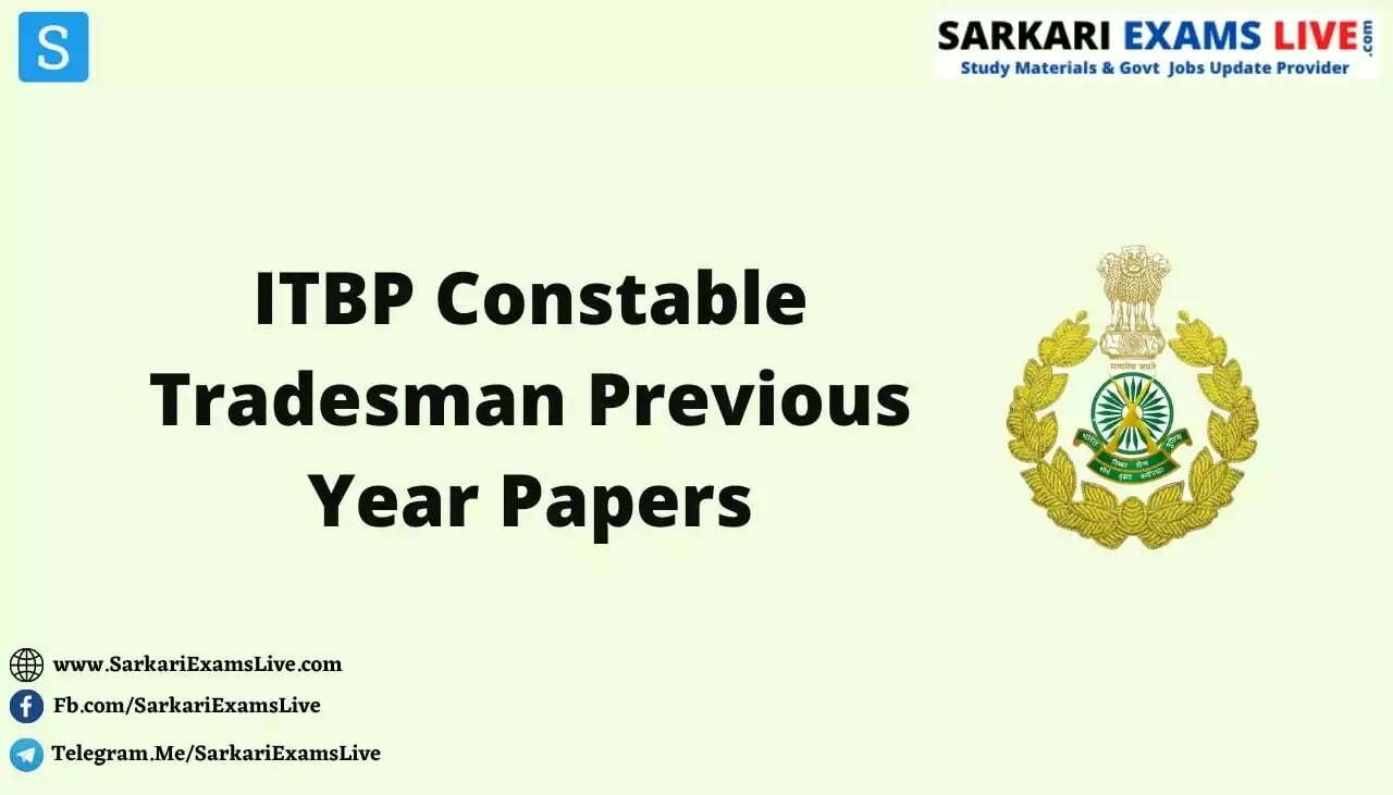 ITBP Tradesman Exam Question Paper 2021 PDF Download | ITBP Constable Tradesman Previous Year Papers