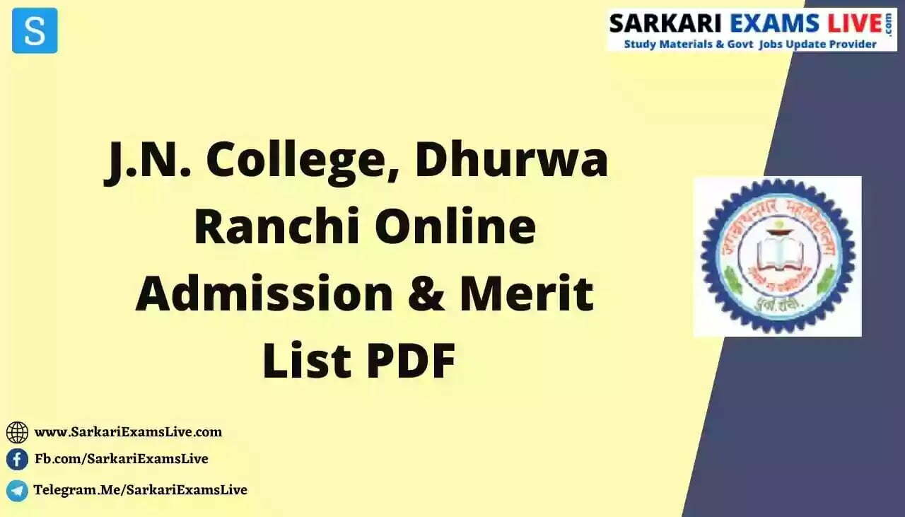 J.N. College, Ranchi Online Admission & Merit List 2022