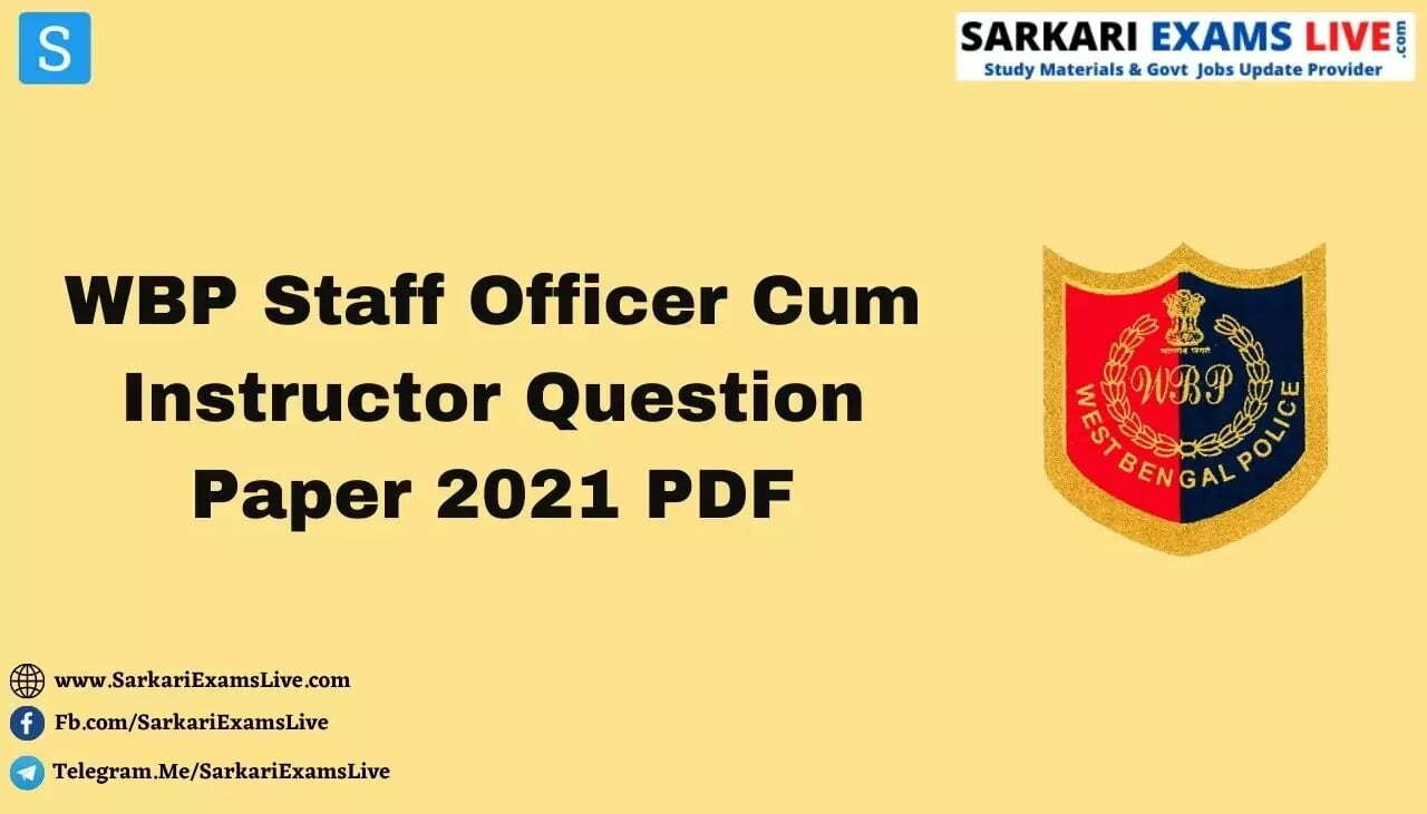 WB Police Staff Officer Cum Instructor Question Paper 2021 PDF