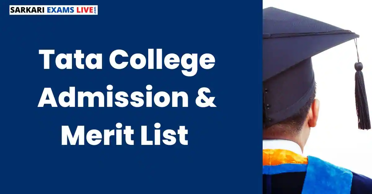 Tata College, Chaibasa Merit List 2022