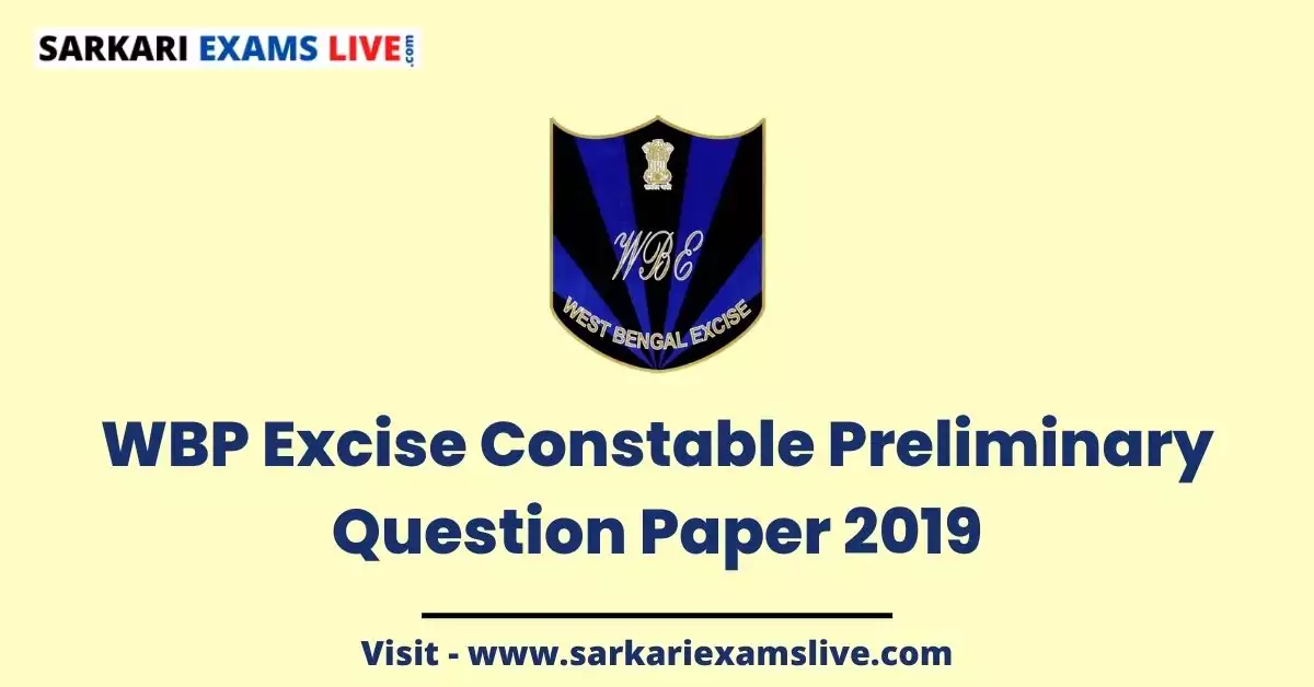 WBP Excise Constable Preliminary Question Paper 2019 PDF