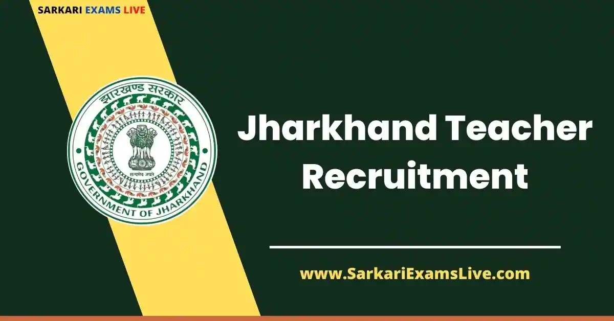 Jharkhand JSSC Teacher Recruitment 2022 Online Form