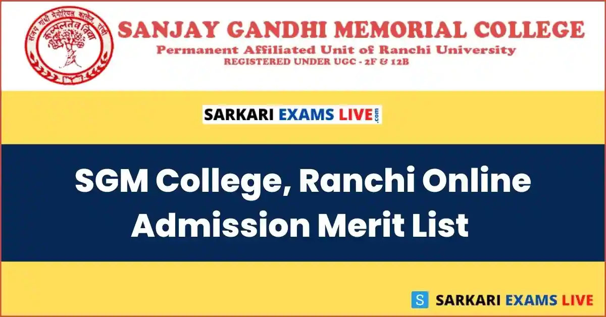 SGM College, Ranchi Merit List 2022