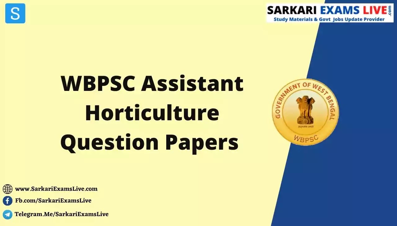 WBPSC Assistant Horticulture Question Papers