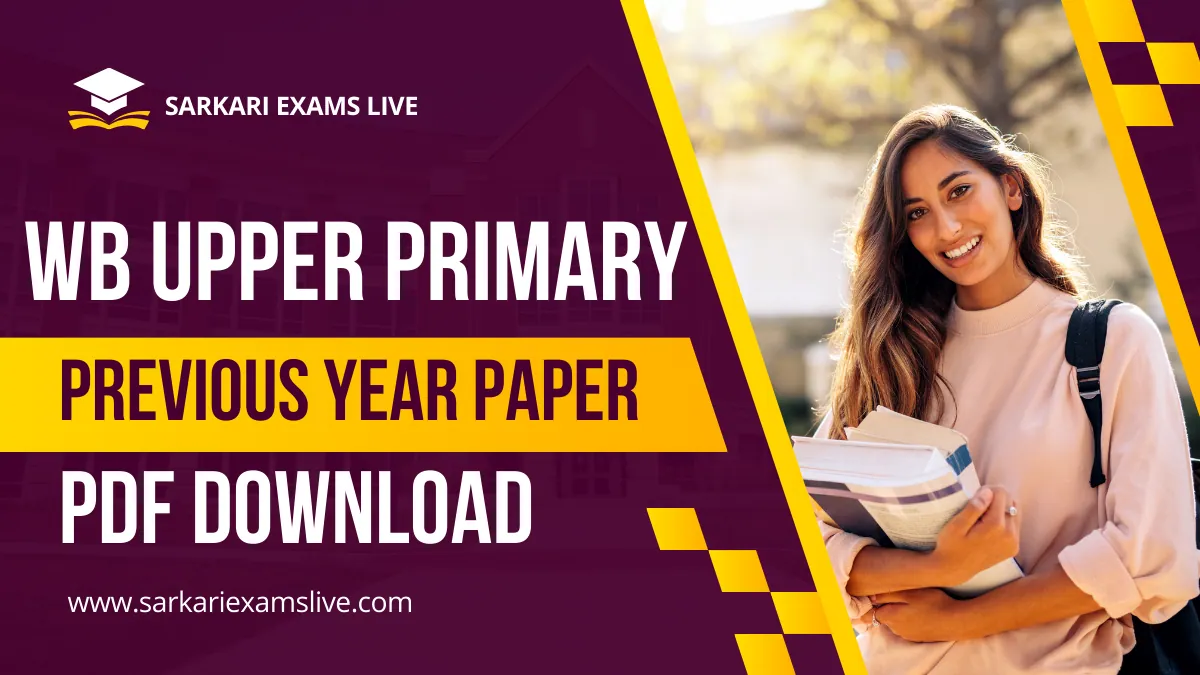 West Bengal Upper Primary TET Previous Year Question Paper