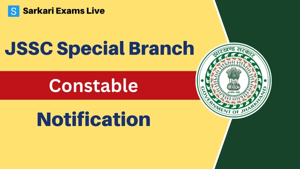 JSSC Special Branch Constable Vacancy 2025