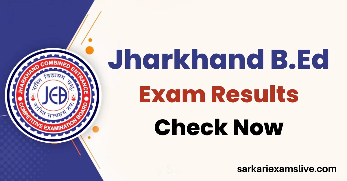 Jharkhand JCECEB B.Ed Merit List 2025