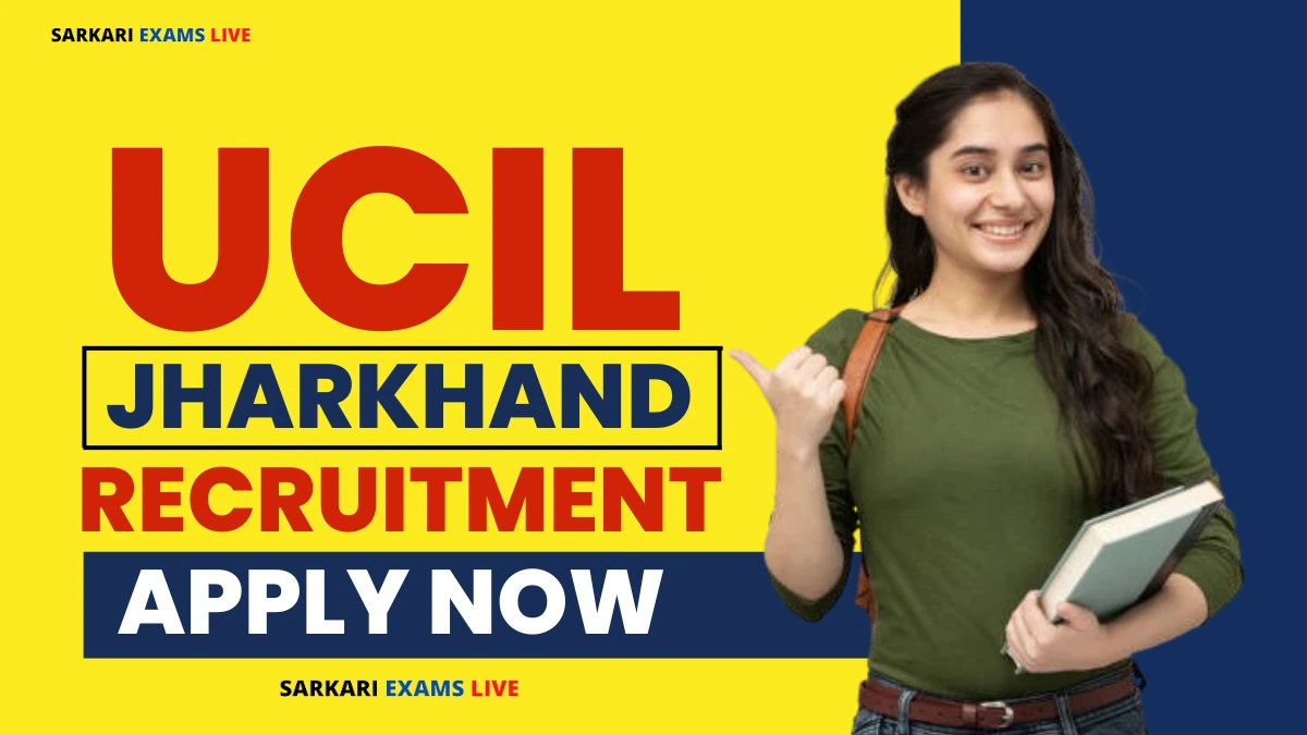 UCIL Jharkhand New Recruitment 2025